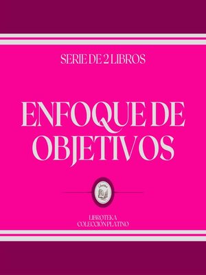 cover image of Enfoque de Objetivos (Serie de 2 Libros)